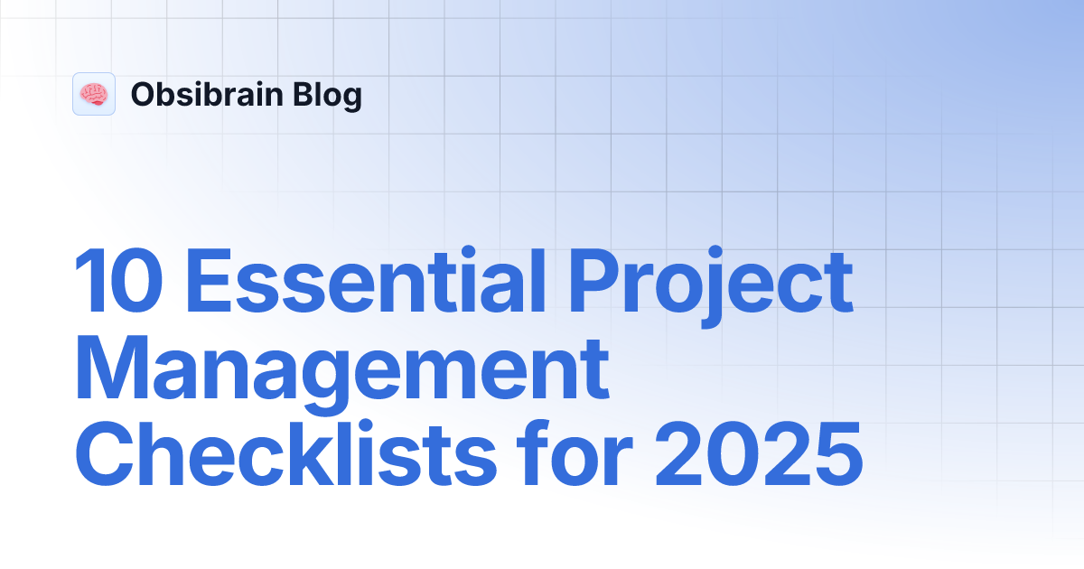 10 Essential Project Management Checklists for 2025